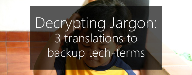translate backup solution tech-terms