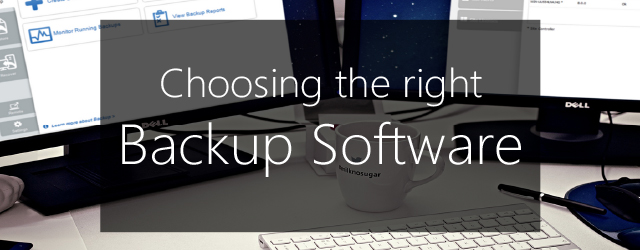what's the best backup software - choosing