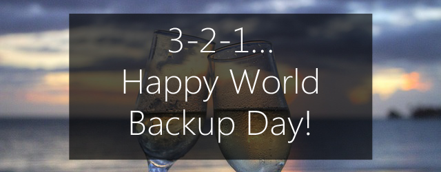 3-2-1 rule of backup - Happy World Backup Day